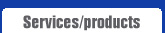 Services and Products